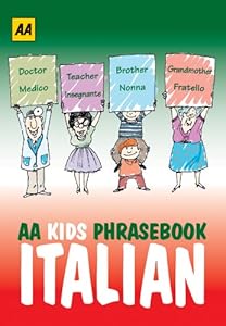 AA Kids Phrasebook: Italian