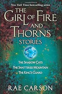 The Girl of Fire and Thorns Stories