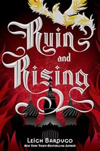 Ruin and Rising (The Grisha Book 3)