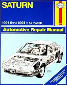 Saturn Automotive Repair Manual/1991 Thru 1994 All Models