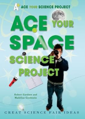 Ace Your Space Science Project: Great Science Fair Ideas