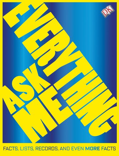 Ask Me Everything by DK Publishing