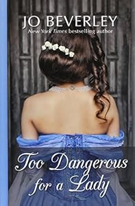 Too Dangerous For A Lady