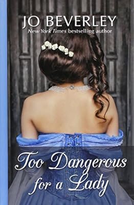 Too Dangerous For A Lady
