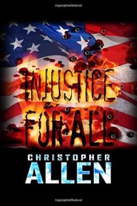Injustice for All by Christopher Allen