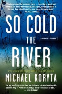 So Cold the River