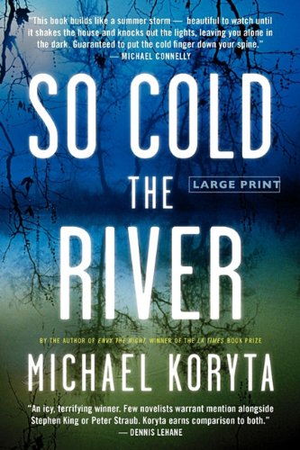 So Cold the River by Michael Koryta