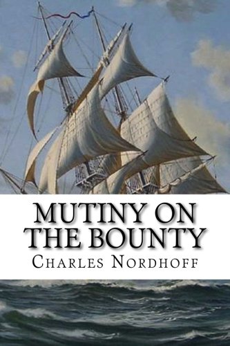 Mutiny on the Bounty by Charles Nordhoff