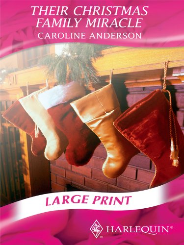 Their Christmas Family Miracle by Caroline Anderson