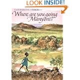 Where Are You Going, Manyoni?