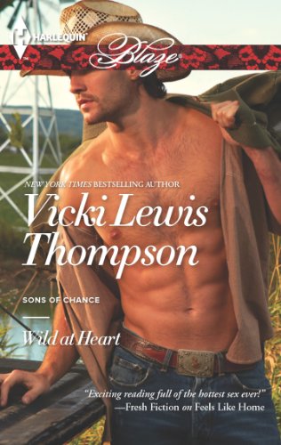 Wild at Heart (Sons of Chance) by Vicki Lewis Thompson