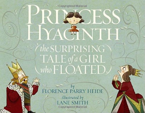 Princess Hyacinth by Florence Parry Heide