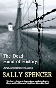 Dead Hand of History (A DCI Monika Paniatowski Mystery)