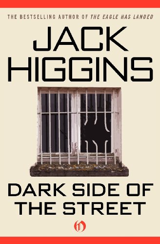 Dark Side of the Street by Jack Higgins