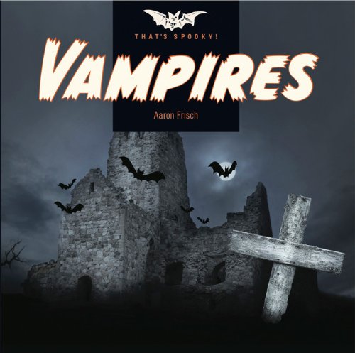 Vampires by Aaron Frisch