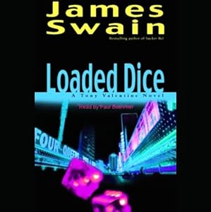 Loaded Dice (A tony Valentine Novel)