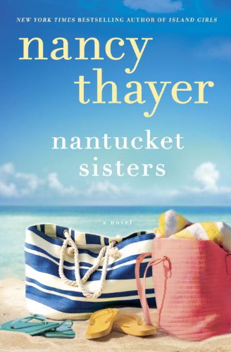 Nantucket Sisters: A Novel by Nancy Thayer