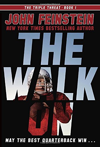 The Walk On by John Feinstein