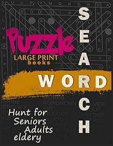 Large Print Word Hunt Puzzle books for Adults Seniors Elderly: Jumbo Word-Finder Search Book (Volume1) by Tayeb Ben