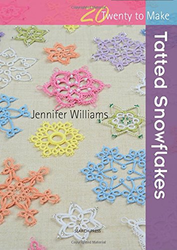 Tatted Snowflakes by Jennifer Williams