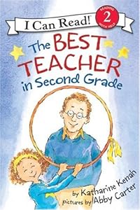 The Best Teacher in Second Grade (I Can Read Book 2)