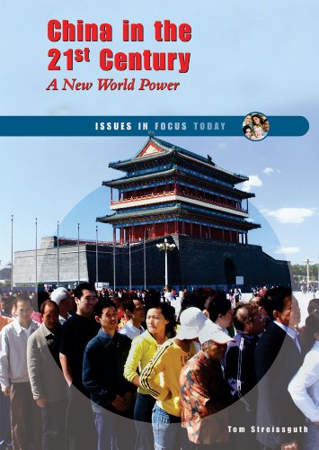 China in the 21st Century: A New World Power (Issues in Focus Today) by Thomas Streissguth