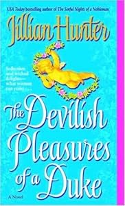 The Devilish Pleasures of a Duke: A Novel (Boscastle Family)