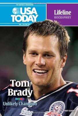 Tom Brady: Unlikely Champion