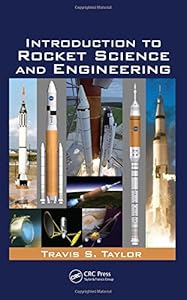 Introduction to Rocket Science and Engineering by Travis S. Taylor
