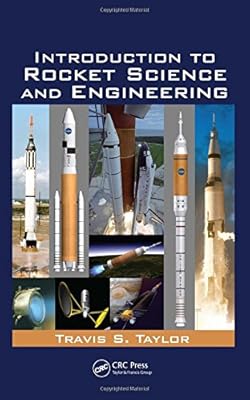 Introduction to Rocket Science and Engineering