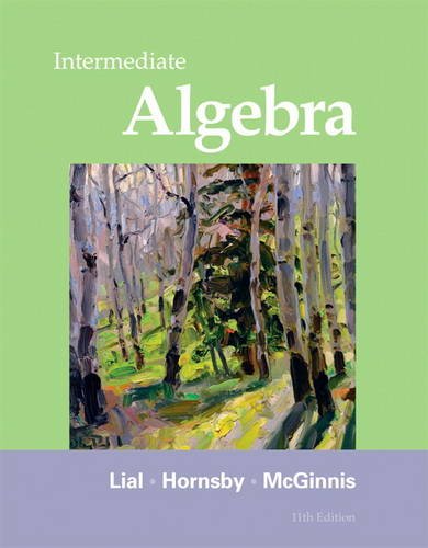Intermediate Algebra by Margaret L. Lial