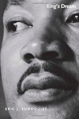 King's Dream: The Legacy of Martin Luther King's "I Have a Dream" Speech (Icons of America)