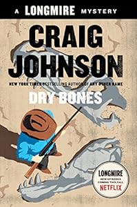 Dry Bones: A Walt Longmire Mystery