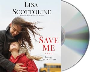 Save Me: A Novel