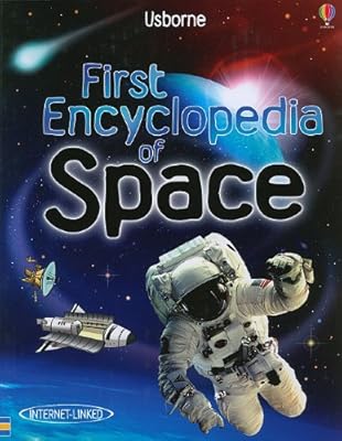 First Encyclopedia of Space (First Encyclopedias)