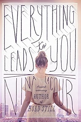Everything Leads to You