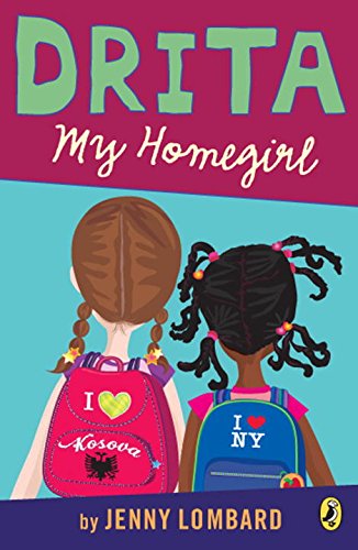 Drita, My Homegirl by Jenny Lombard