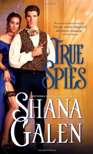 True Spies by Shana Galen