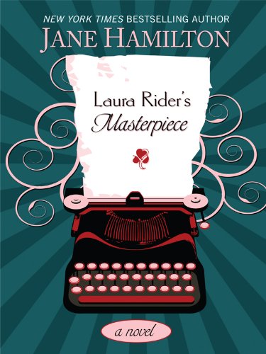 Laura Riders Masterpiece by Jane Hamilton