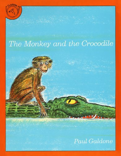 The Monkey And The Crocodile (Turtleback School & Library Binding Edition) by Paul Galdone