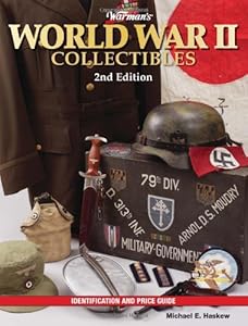 Warman's World War II Collectibles: Identification and Price Guide