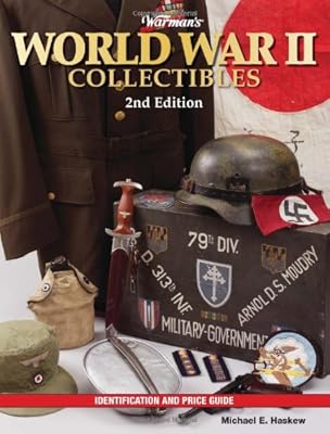 Warman's World War II Collectibles: Identification and Price Guide