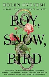 Boy, Snow, Bird: A Novel
