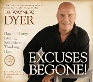 Excuses Begone! 8-CD: How to Change Lifelong, Self-Defeating Thinking Habits