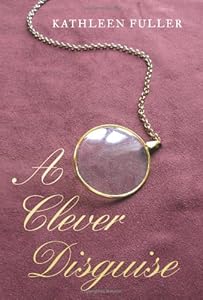 A Clever Disguise (Regency Royal Mystery)