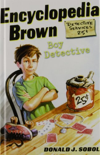 Encyclopedia Brown, Boy Detective by Donald J Sobol