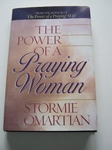 The Power of A Praying Woman