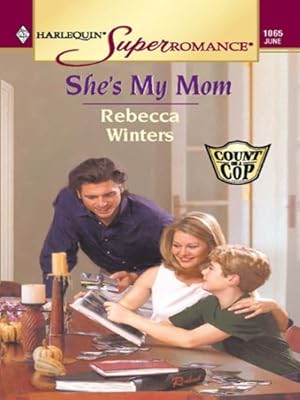She's My Mom (Harlequin Super Romance)