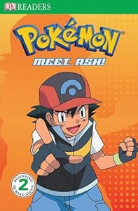 Level 2 Reader: Meet Ash (Dk Readers. Level 2)