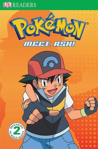 Level 2 Reader: Meet Ash (Dk Readers. Level 2) by Michael Teitelbaum